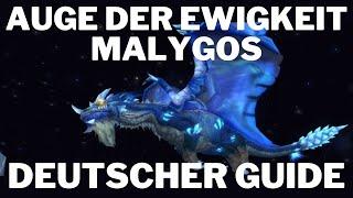 Malygos - Das Auge der Ewigkeit WotLK Guide - Deutsch - einfach erklärt