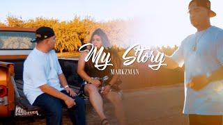 MARKZMAN - "MY STORY"