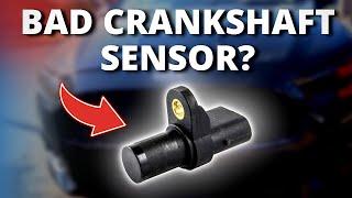 SYMPTOMS OF A BAD CRANKSHAFT POSITION SENSOR