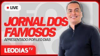 BEM-VINDO AO LEO DIAS TV | JORNAL DOS FAMOSOS