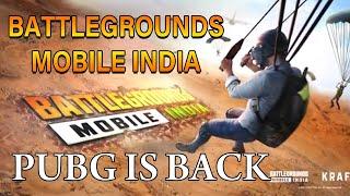 PUBG Mobile India Official Launch | BATTLEGROUND MOBILE INDIA | PUBG IS BACK