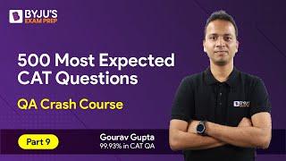 CAT 2023 Preparation | 500 Most Expected CAT Quant Questions | CAT Quantitative Aptitude | Part 9