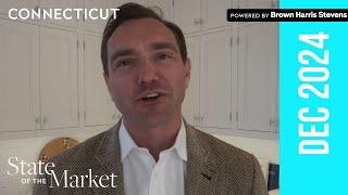 Connecticut State of the Market with Chris Halstead - December 2024