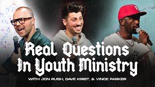 Real Questions In Youth Ministry (We Are One Conference 2023) - Jon Rush, Dave Krist, & Vince Parker