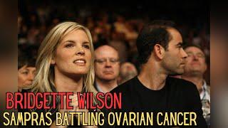 Actress Bridgette Wilson Sampras Confronts Ovarian Cancer, Husband Pete Sampras Shares the News