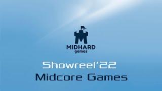 MidHard Games: Showreel'22 Midcore Games for mobile and pc devices.