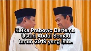 PRABOWO BERTEMU USTAD ABDUL SOMAD 2019 yang lalu,, #ustadabdussomad #prabowo #ceramahislam