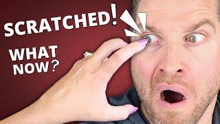 Scratched Eye!? - What You NEED To Know // Corneal Abrasion (Symptoms, Treatment)