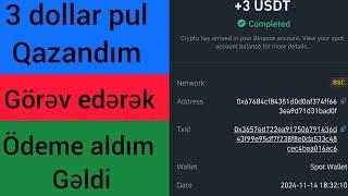 3 DOLLAR PUL QAZANDIM ÖDEME ALDIM GƏLDİ SÜBUTLU (2024)