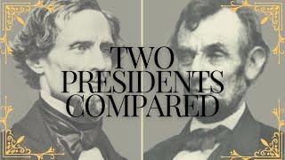 Lincoln vs  Davis:  Two Civil War leaders compared