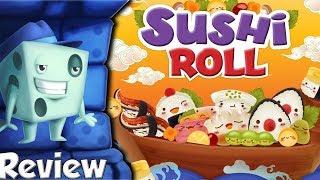 Sushi Roll Review - with Tom Vasel