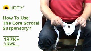 How to use the Core Scrotal Suspensory?