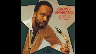 Grover Washington Jr. feat. Bill Withers - Just The Two of Us [1 hour]