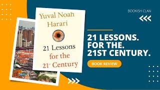 21 Lessons for the 21st Century | Yuval Noah Harari