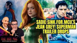 Sadie Sink is Frontrunner for MCU's Jean Grey in X-Men, SUPERMAN Trailer Drops | THE HOT MIC