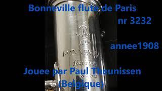 Bonneville flute Paris annee 1908 jouee par Paul Theunissen