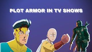 Plot Armor in TV SHOWS