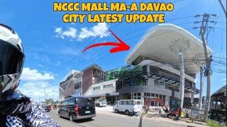 NCCC MALL MA-A DAVAO CITY UPDATE.