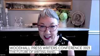 Woodhall Press Writers Conference - the Future of Writing - Panel 1