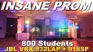 NON STOP PARTY - 800 Student Prom | JBL VRX 932 + 918 | DJ Gig Log 101