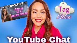 CHAT TIME! Secrets of a Content Creator - Naturally Liz Perfume Tag Video