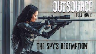 OUTSOURCE - The Spy's Redemption! | Powerfull Action Movie || Full HD || Free Movies