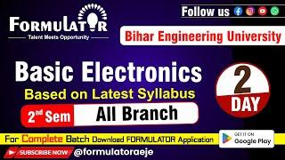 Day-02 Introduction to Basic Electronics | 2nd Semester II Bihar Engineering University