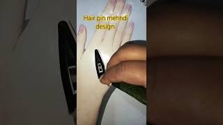 9 May 2024 hair pin se mehandi design let 's try#hairpinmehndi #mehnditrick #easymehndi