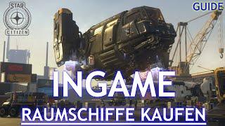 Wie kaufe ich ein Raumschiff in Star Citizen? | Star Citizen Beginners Guide | Star Citizen 2023