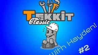 Tekkit Classic With Hayden Part 2: The Gravelnator!