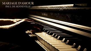 Mariage d'amour - Paul de Senneville (Relaxing Piano Music)