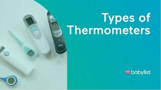 How to Choose a Baby Thermometer | Digital vs. Ear vs. Forehead vs. Smart - Babylist