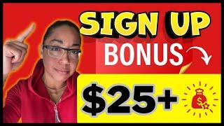 How to Get a $25 Sign Up Bonus FAST  (Check Out These 6!)