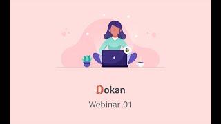 How to build a Marketplace using Dokan from scratch | Webinar