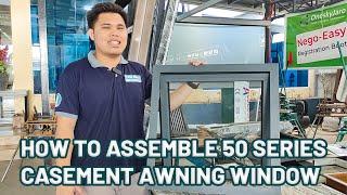 HOW TO ASSEMBLE 50 SERIES CASEMENT AWNING WINDOW