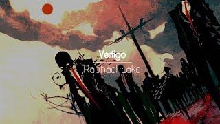 [한글번역] Raphael Lake - Vertigo