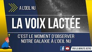 La Voie Lactée | La Minute Astro | Astronomie