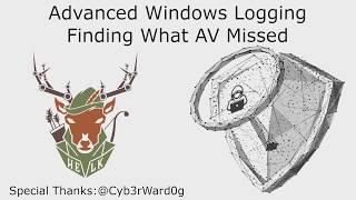 Advanced Windows Logging - Finding What AV Missed