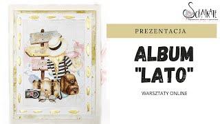 WARSZTATY ONLINE, PREZENTACJA ALBUMU "LATO", SERIA FOUR SEASONS, CRAFT O CLOCK, SCRAPKATE