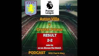 Aston Villa and Crystal Palace battled to a 2-2 Draw