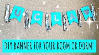 DIY Banner! Decoration For Your Room or Dorm!