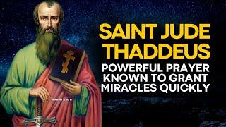  POWERFUL PRAYER TO SAINT JUDE THADDEUS KNOWN FOR GRANTING MIRACLES QUICKLY