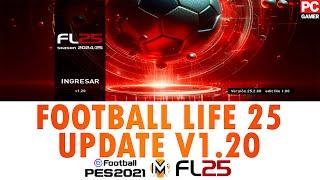 FOOTBALL LIFE 2025 UPDATE V1.20 / ACTUALIZACION #footballlife2025 #pes2021 #spfl25 #konamipes