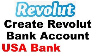 How To Create Revolut Bank Account Online | USA Bank