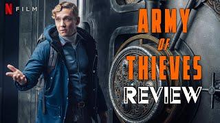 ARMY OF THIEVES / Kritik - Review | MYD FILM