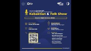 Talkshow Hari Pajak: Bersama Pajak, Membawa Berkat || 22 Juli 2022