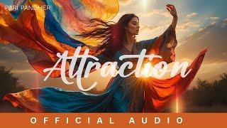 Attraction (Official Song) | Pari Pandher | Bunty Bains | Chet Singh | New Punjabi Song 2024