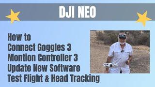 DJI Neo How to connect DJI Goggles 3 and DJI Motion Controller 3 #shaunthedrone #djifly