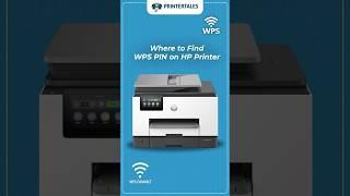 Where to Find WPS PIN on HP Printer? #printertales #hp #printer #wps #printerproblems #hpprinter
