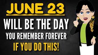 June 23 Will Be the Day You Remember Forever – If You Do This! Abraham Hicks 2025 